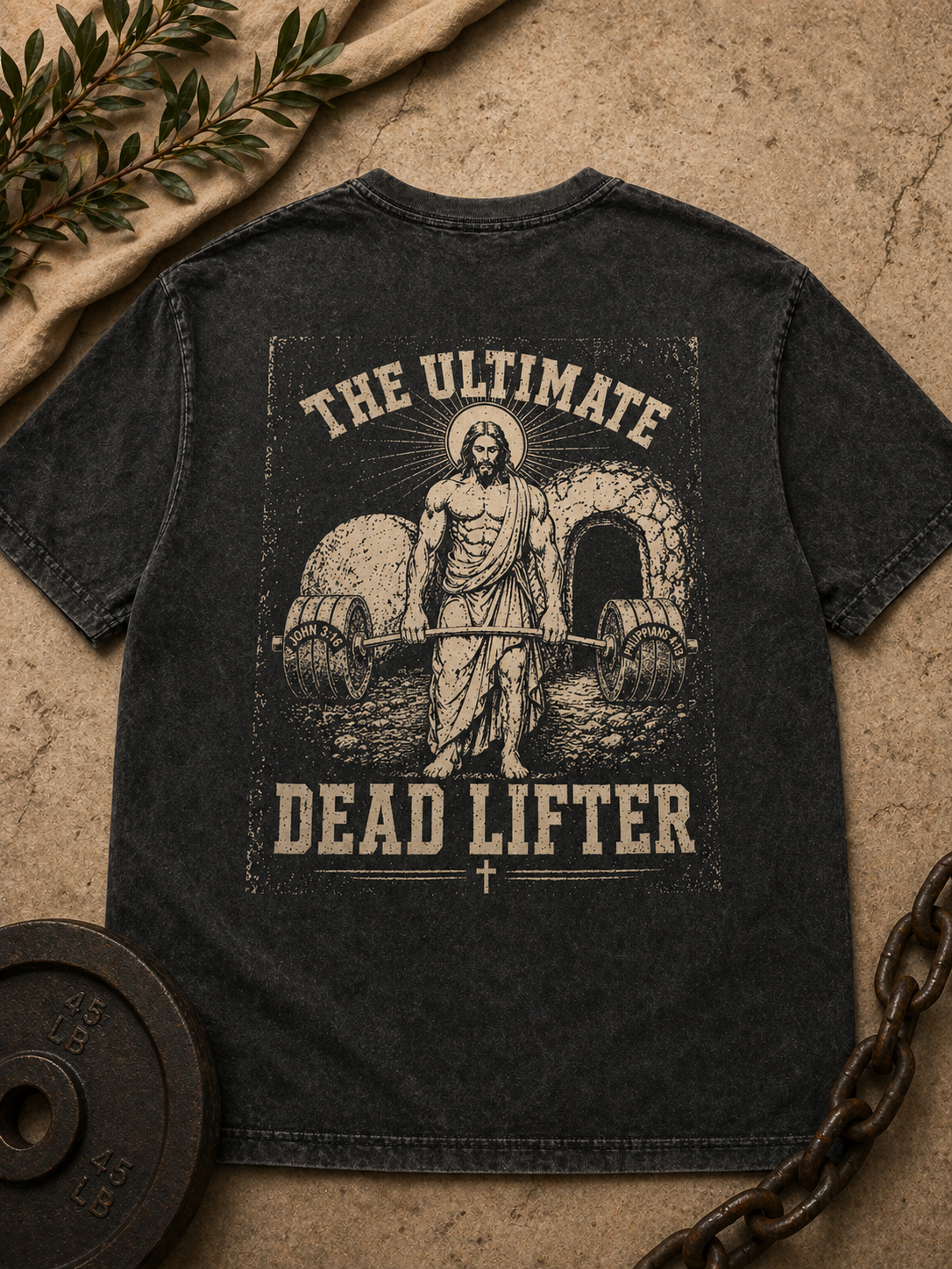 The Ultimate Dead Lifter Shirt | Christian Gym Tee | Faith-Based Fitness Apparel | Colossians 2:12 Streetwear